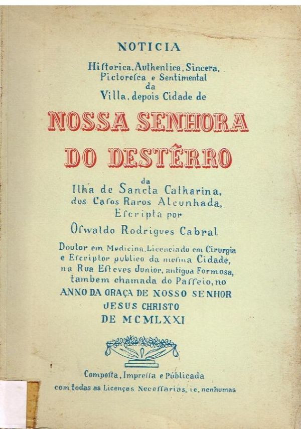 Nossa Senhora do Desterro - Notícia I